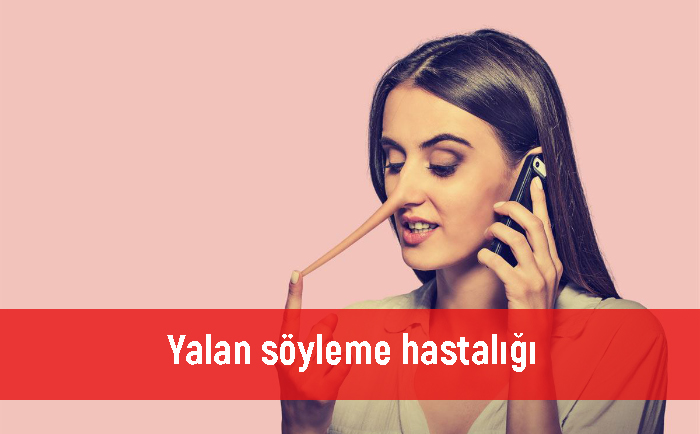 Yalan söyleme hastalığ