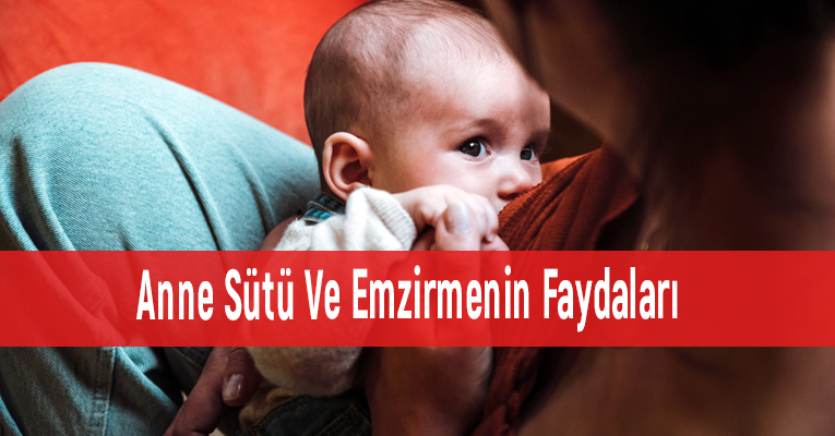 Anne Sütü Ve Emzirmenin Faydaları