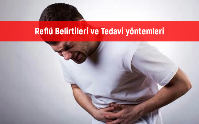 Reflü Belirtileri ve Tedavi yöntemleri