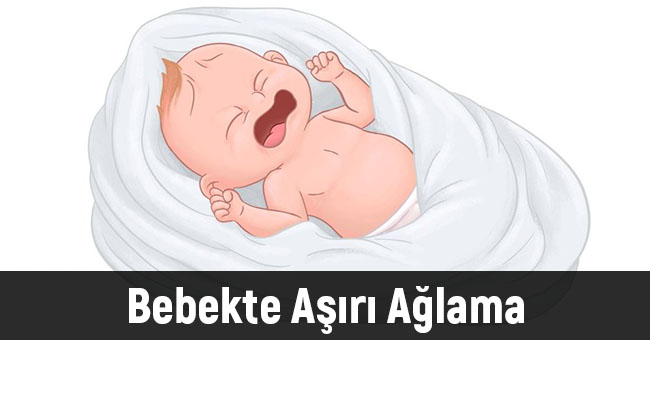 Bebekte Aşırı Ağlama