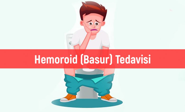 Hemoroid (Basur) Belirtileri, Ameliyatı ve Tedavi Yöntemleri